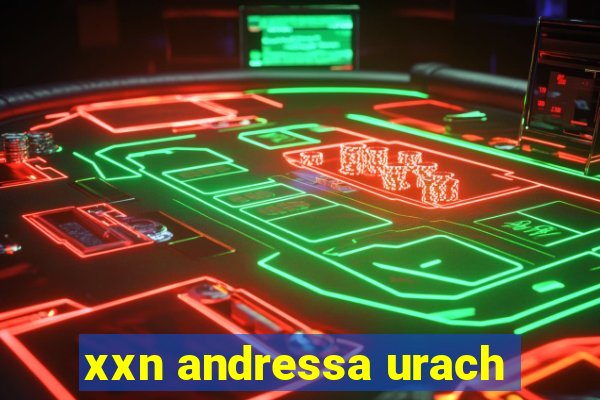 xxn andressa urach